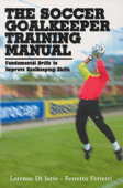 The Soccer Goalkeeper Training Manual Book Cover