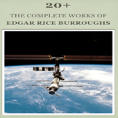 20+ The Complete Works Of Edgar Rice Burroughs（Author Of Tarzan ） - Edgar Rice Burroughs
