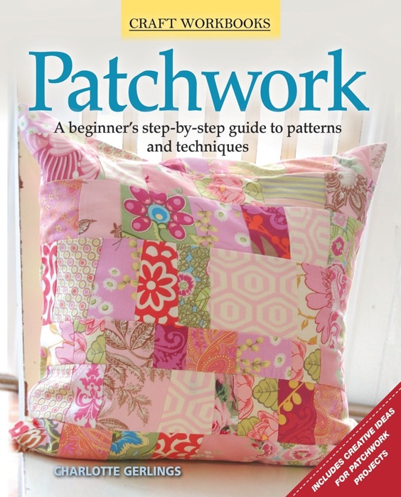 Craft Workbooks: Patchwork