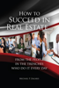 How to Succeed In Real Estate… - Michael P. Zagaris