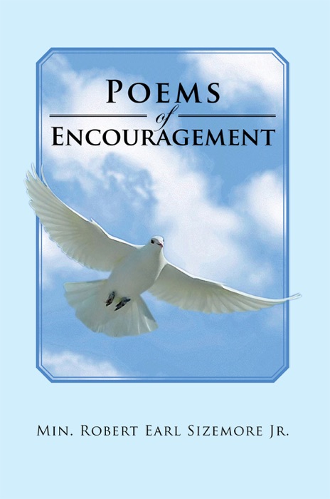 Poems Of   Encouragement