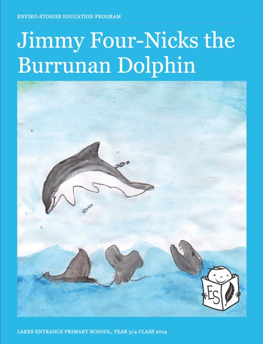 Jimmy Four-Nicks the Burrunan Dolphin