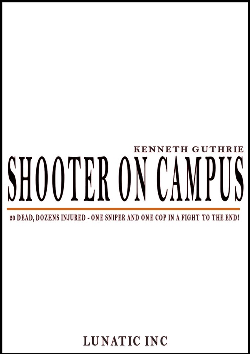 Shooter on Campus