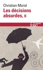 Les décisions absurdes (Tome 2)