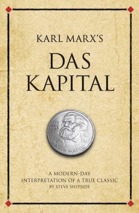 Download ~ Karl Marxs Das Kapital By Steve Shipside ~ Ebook Pdf Kindle Epub Free Download