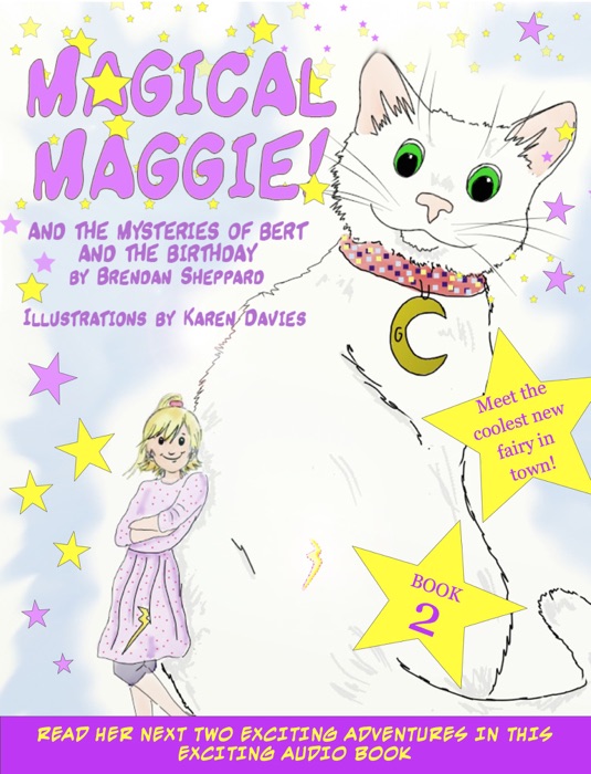 Magical Maggie and the Mysteries of Bert and the Birthday