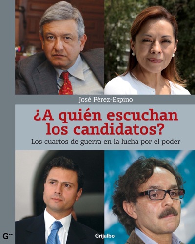 ¿A quién escuchan los candidatos?