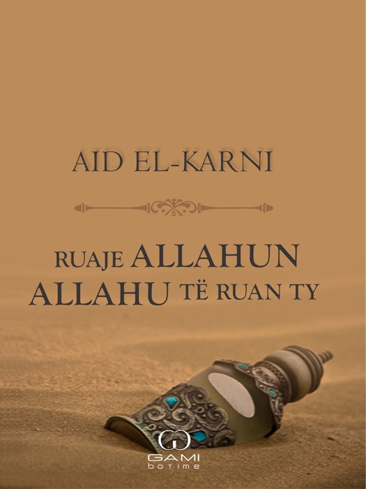 Ruaje Allahun, Allahu te ruan ty