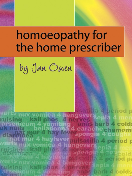 Homoeopathy for the Home Prescriber