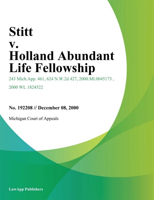 Stitt v. Holland Abundant Life Fellowship