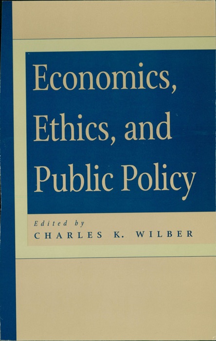 Economics, Ethics, and Public Policy