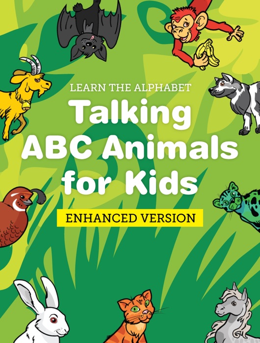 Learn the Alphabet: Talking ABC Animals for Kids (Enhanced Version)