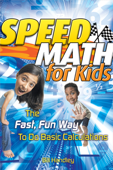 Speed Math for Kids - Bill Handley