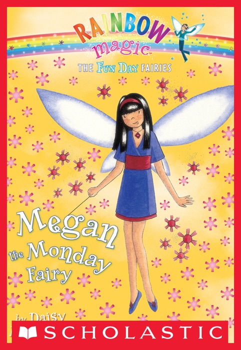 Fun Day Fairies #1: Megan the Monday Fairy