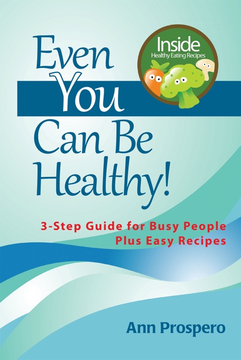 Even You Can Be Healthy!