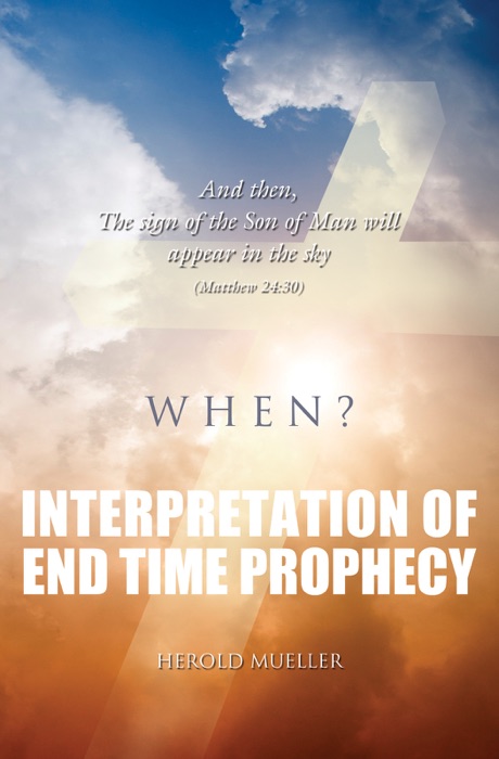 Interpretation of End Time Prophecy