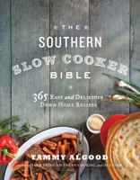 Tammy Algood - The Southern Slow Cooker Bible artwork