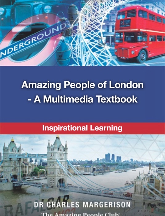 Amazing People of London - A Multimedia Textbook