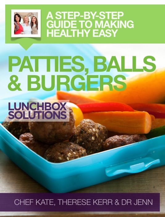 Lunchbox Solutions - Patties, Balls & Burgers