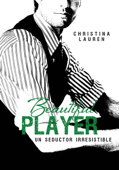 Beautiful Player (Saga Beautiful 3) - Christina Lauren