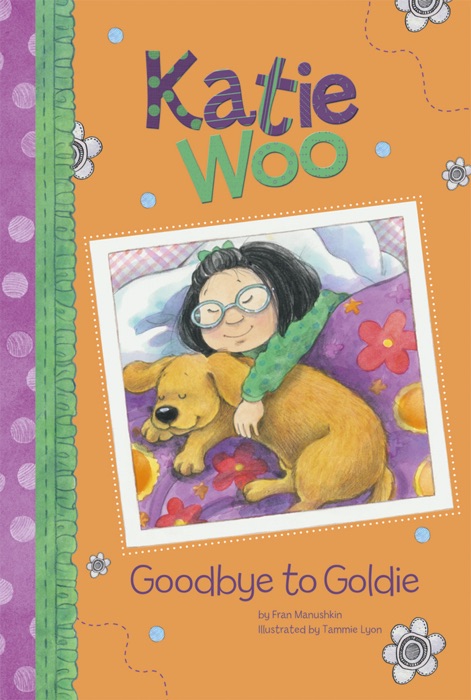Katie Woo: Goodbye to Goldie