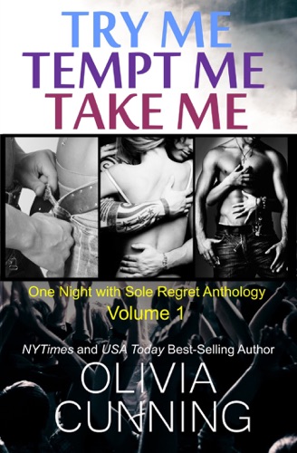 Pdf Try Me Tempt Me Take Me By Olivia Cunning Free Ebook - 