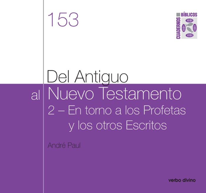 Del Antiguo al Nuevo Testamento (II)