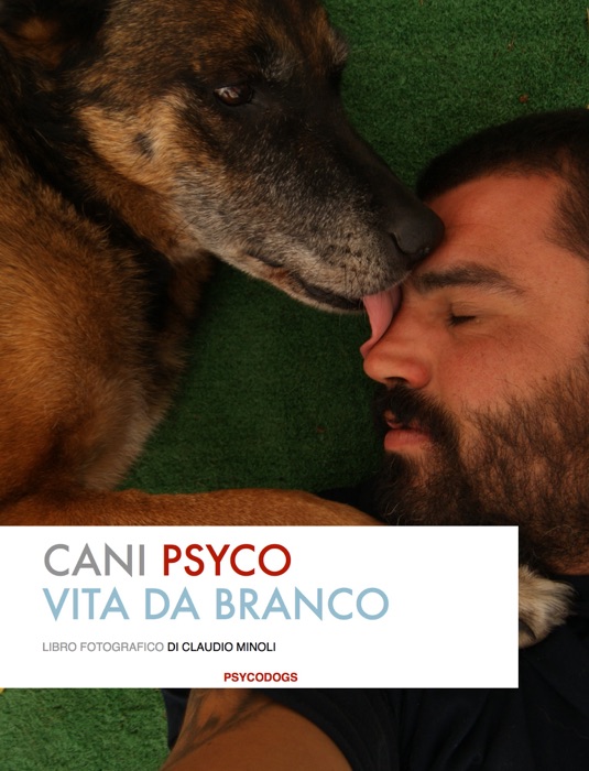 Cani psyco. Vita da branco