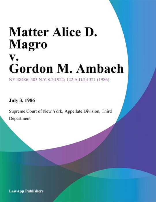 Matter Alice D. Magro v. Gordon M. Ambach