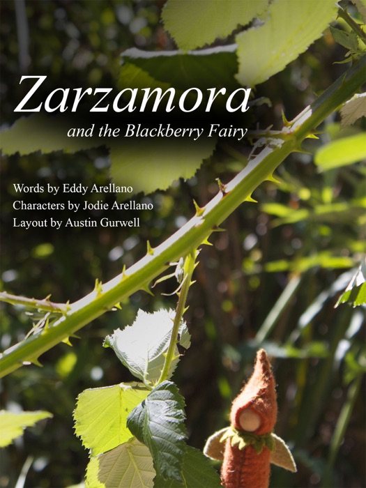 Zarzamora and the Blackberry Fairy