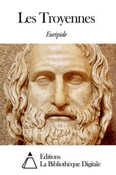 Les Troyennes - Euripide