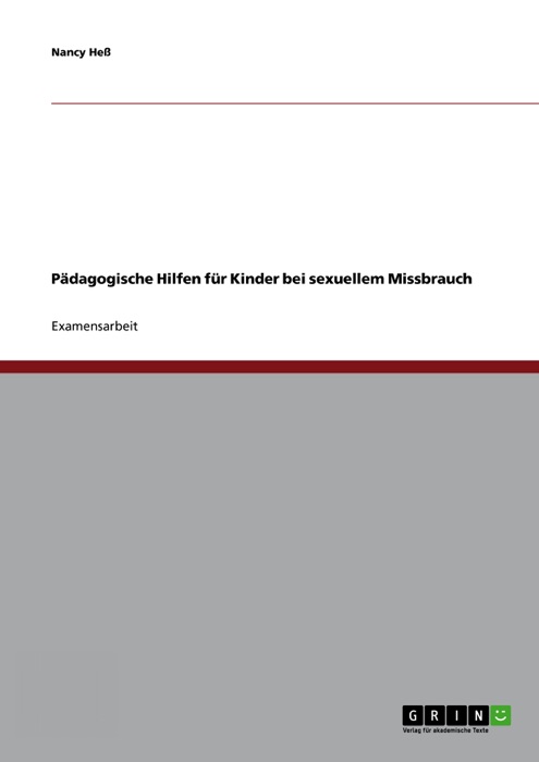 Pädagogische Hilfen für Kinder bei sexuellem Missbrauch