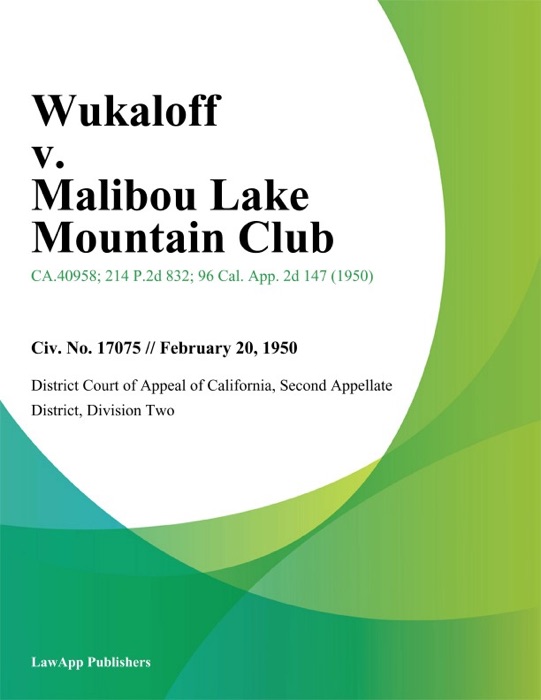 Wukaloff v. Malibou Lake Mountain Club