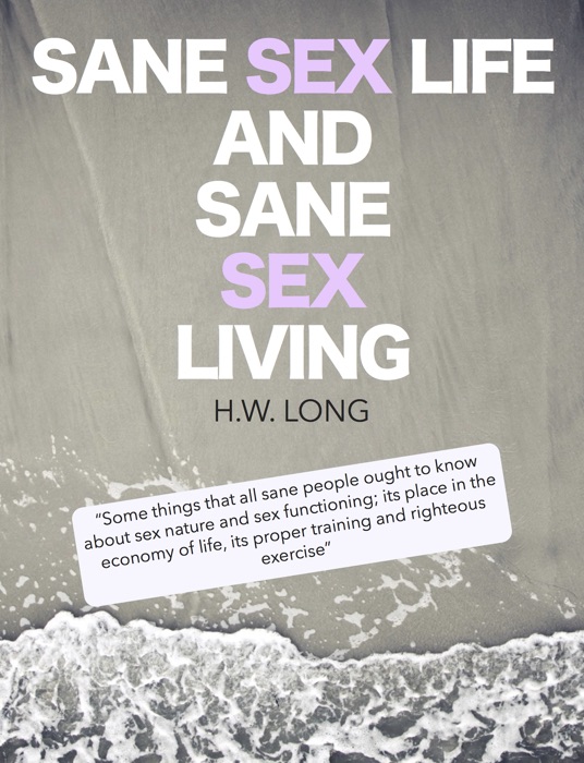 Sane Sex Life and Sane Sex Living