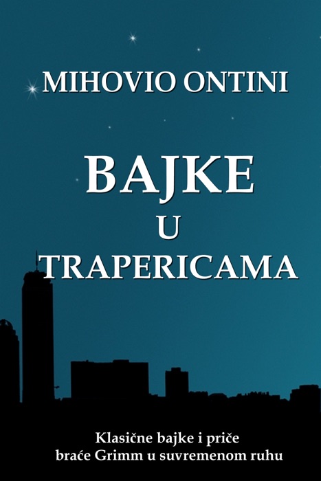 Bajke u trapericama