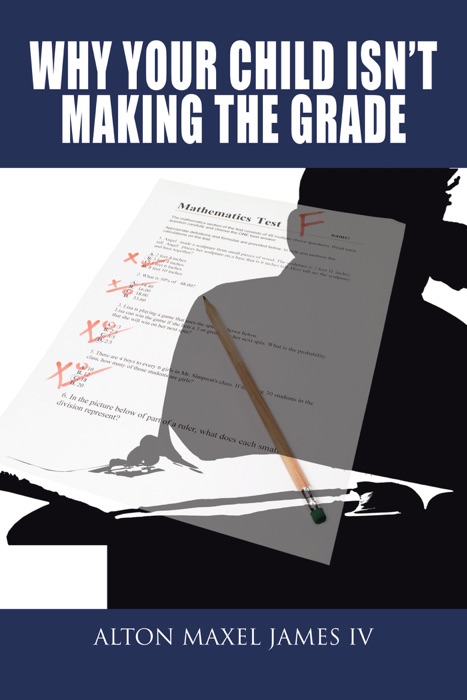 Why Your Child Isn't Making The Grade