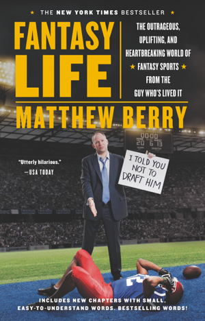 Read & Download Fantasy Life Book by Matthew Berry Online