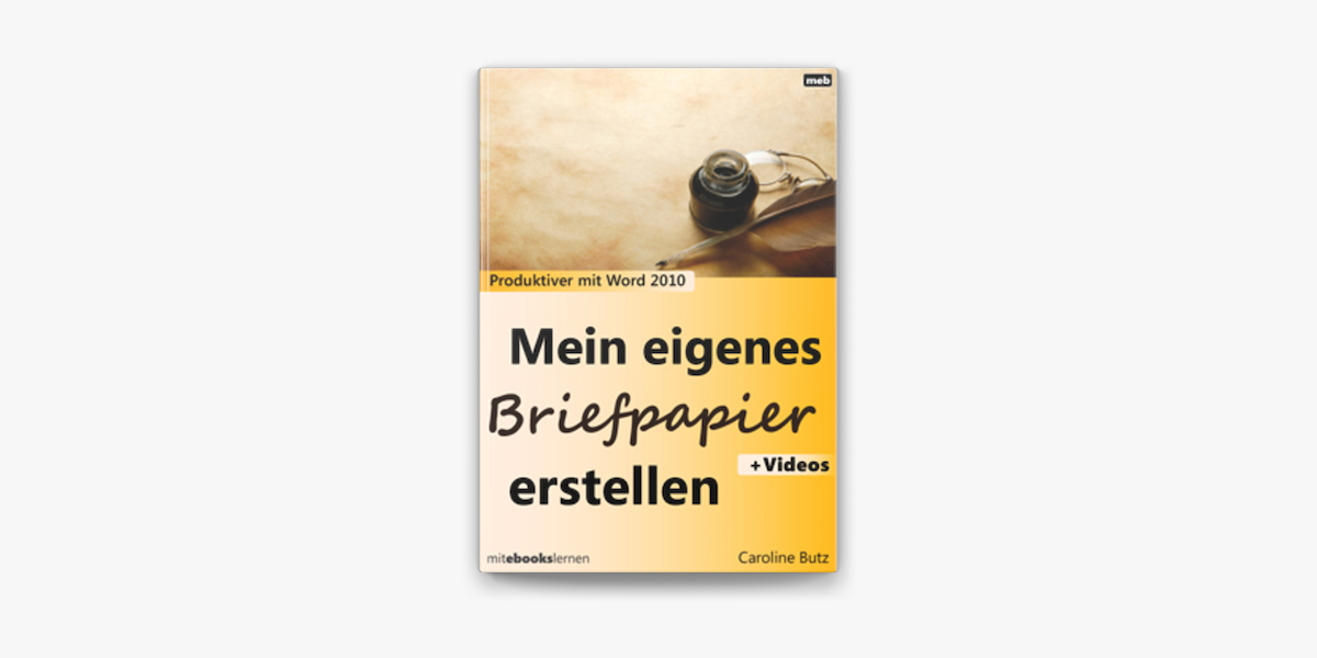 Eigenes Briefpapier Erstellen Und Wiederverwenden On Apple Books