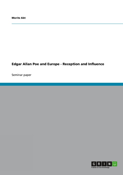 Edgar Allan Poe and Europe - Reception and Influence