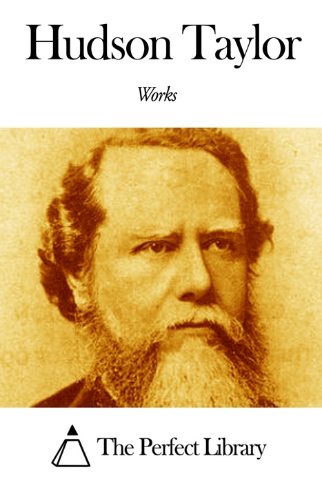 Works of Hudson Taylor