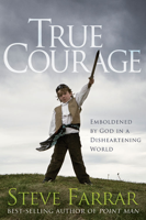 Steve Farrar - True Courage artwork