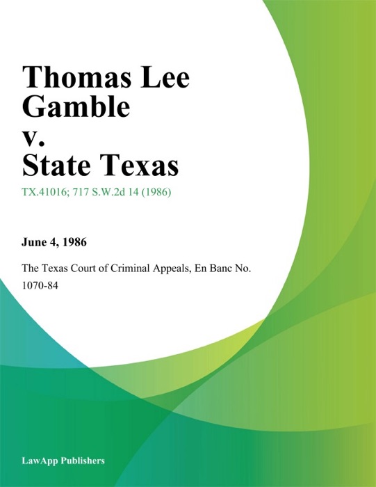 Thomas Lee Gamble v. State Texas