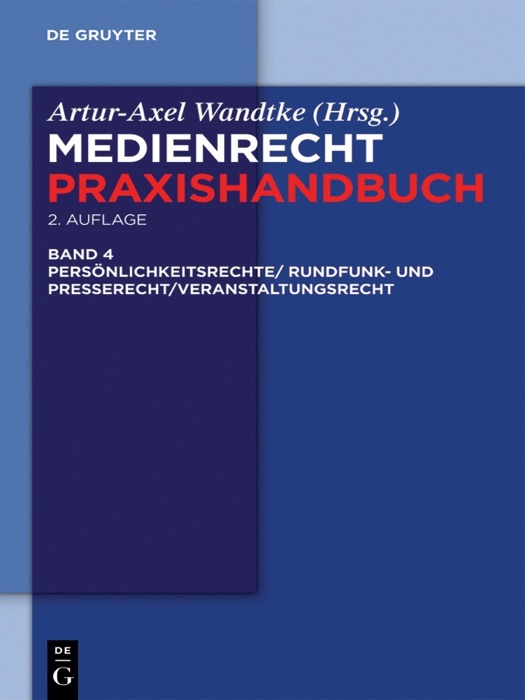 Rundfunk- und Presserecht/Veranstaltungsrecht/Schutz von Persönlichkeitsrechten