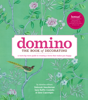 Domino: The Book of Decorating - Deborah Needleman, Sara Ruffin Costello & Dara Caponigro