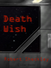 Death Wish - Robert Sheckley
