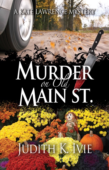 Murder On Old Main Street