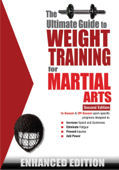 The Ultimate Guide to Weight Training for Martial Arts (Enhanced Edition) - Robert G. Price