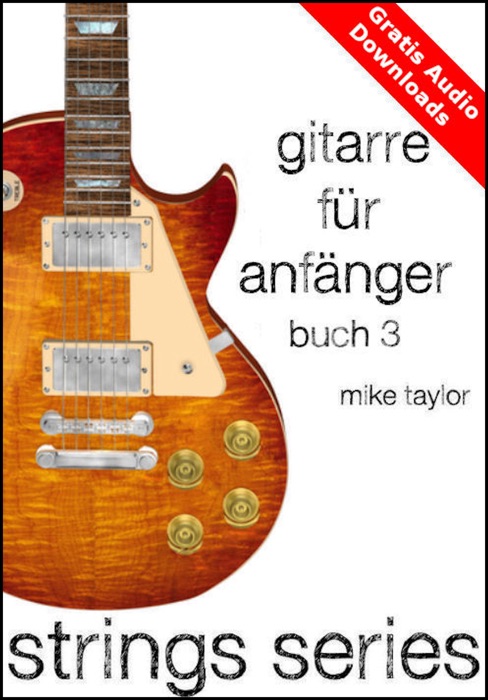 Gitarre für Anfänger Buch 3