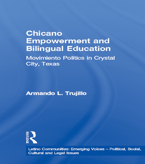 Chicano Empowerment and Bilingual Education