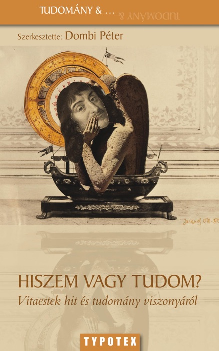 Hiszem vagy tudom?